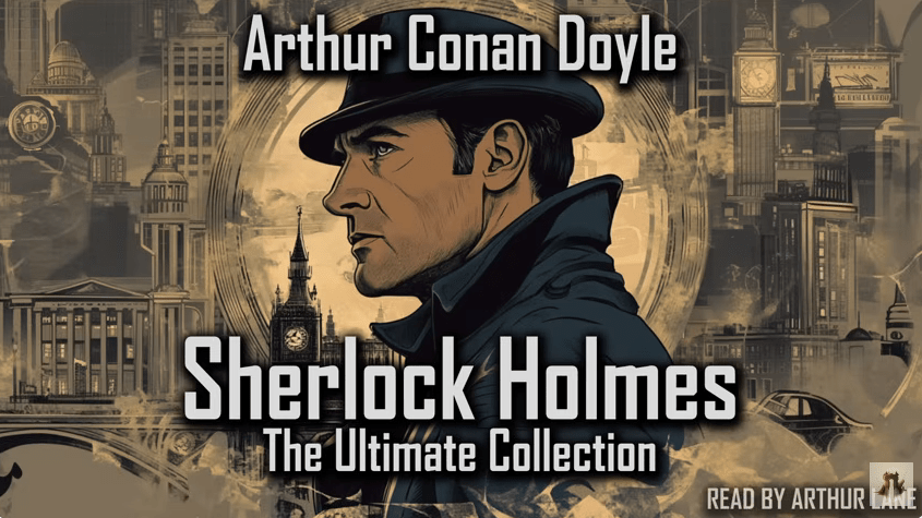 Complete Sherlock Holmes Audiobook Collection: All Novels &&nbsp;Stories