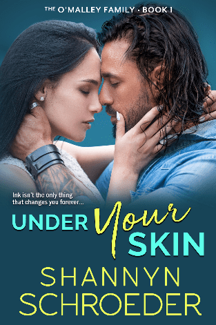 Under Your Skin: The O’Malley Family, Book 1 by SHANNYN&nbsp;SCHROEDER